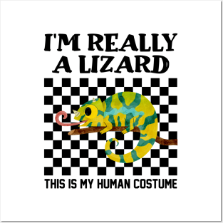 I'm Really A Lizard This Is My Human Costume Posters and Art